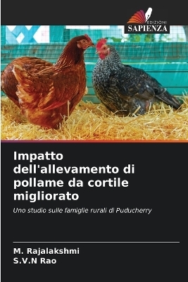 Impatto dell'allevamento di pollame da cortile migliorato - M Rajalakshmi, S V N Rao