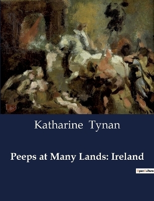 Peeps at Many Lands - Katharine Tynan