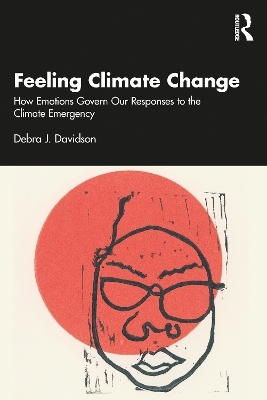 Feeling Climate Change - Debra J. Davidson