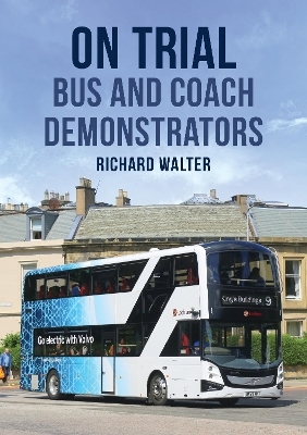 On Trial: Bus and Coach Demonstrators - Richard Walter