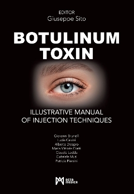 Botulinum Toxin - Giovanni Brunelli, Lucia Calvisi, Alberto Diaspro, Maria Vittoria Giatti