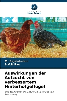 Auswirkungen der Aufzucht von verbessertem Hinterhofgefl�gel - M Rajalakshmi, S V N Rao