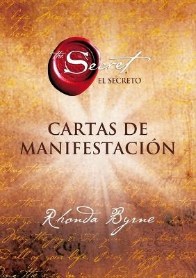 SECRETO, EL. CARTAS DE MANIFESTACION - Rhonda Byrne