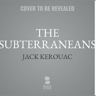 The Subterraneans - Jack Kerouac