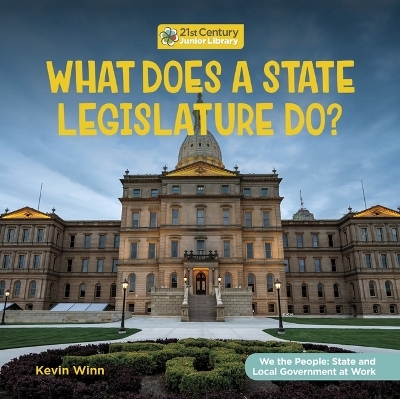 What Does a State Legislature Do? - Kevin Winn