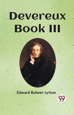 Devereux Book III - Edward Bulwer-Lytton