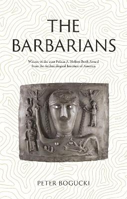 The Barbarians - Peter Bogucki