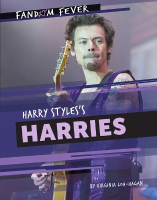 Harry Styles's Harries - Virginia Loh-Hagan