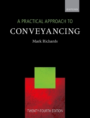 A Practical Approach to Conveyancing - Mark Richards