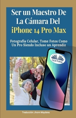 Ser Un Maestro De La C�mara Del Iphone 14 Pro Max -  James Nino