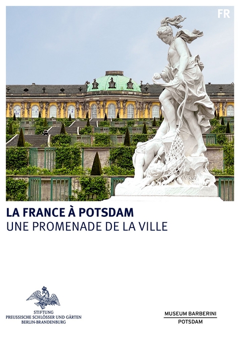La France à Potsdam - 