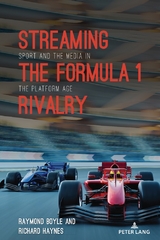 Streaming the Formula 1 Rivalry - Raymond Boyle, Richard Haynes