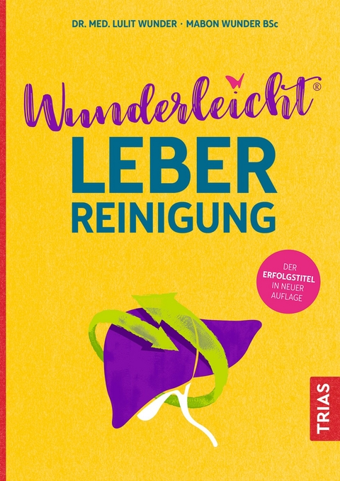 Wunderleicht Leberreinigung - Lulit Wunder, Dl Mabon Wunder BSc