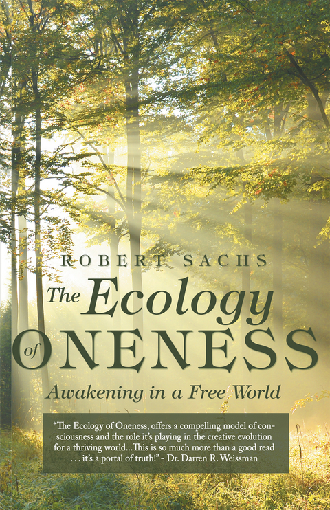 The Ecology of Oneness - Robert Sachs