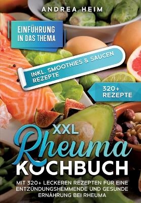 XXL Rheuma Kochbuch - Andrea Heim