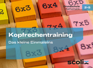 Kopfrechentraining: Das kleine Einmaleins - Katharina Flick; Max Mall