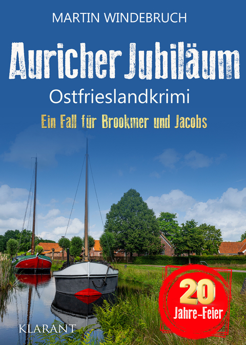 Auricher Jubiläum. Ostfrieslandkrimi - Martin Windebruch