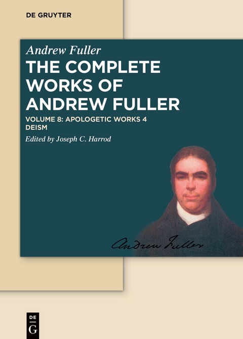 Andrew Fuller: The Complete Works of Andrew Fuller / Apologetic Works 4 - 