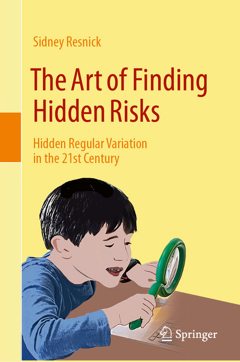 The Art of Finding Hidden Risks - Sidney Resnick