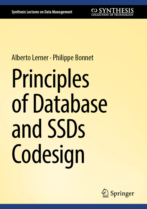 Principles of Database and SSDs Codesign - Alberto Lerner, Philippe Bonnet