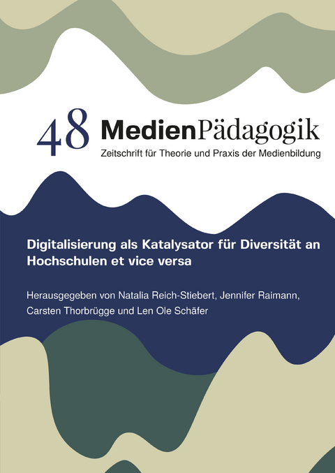 Digitalisierung als Katalysator für Diversität an Hochschulen et vice versa - 