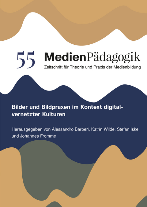 Bilder und Bildpraxen im Kontext digital-vernetzter Kulturen - 