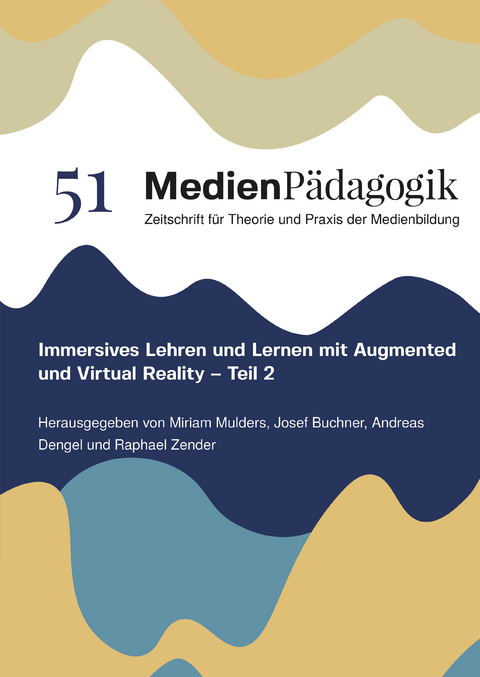 Immersives Lehren und Lernen mit Augmented und Virtual Reality – Teil 2 - 