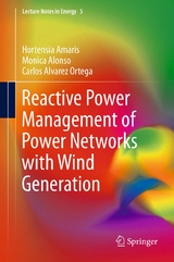 Reactive Power Management of Power Networks with Wind Generation -  Monica Alonso,  Hortensia Amaris,  Carlos Alvarez Ortega
