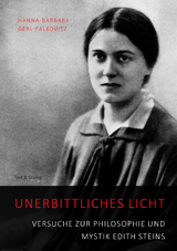 Unerbittliches Licht - Hanna-Barbara Gerl-Falkovitz