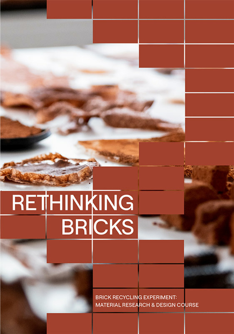 Rethinking Bricks - 