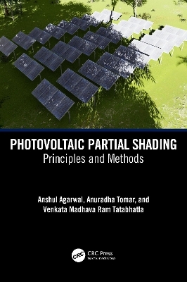 Photovoltaic Partial Shading - Anshul Agrawal, Anuradha Tomar, Venkata Madhava Ram Tatabhatla