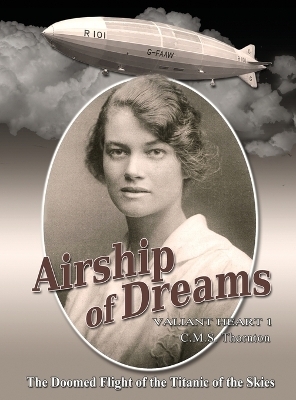 Airship of Dreams - C M S Thornton