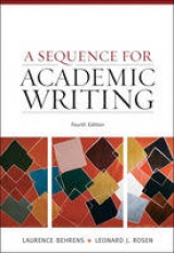 A Sequence for Academic Writing - Behrens, Laurence; Rosen, Leonard J.