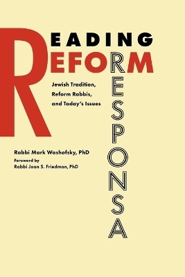 Reading Reform Responsa - Mark Washofsky