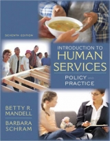 Introduction to Human Services - Mandell, Betty Reid; Schram, Barbara