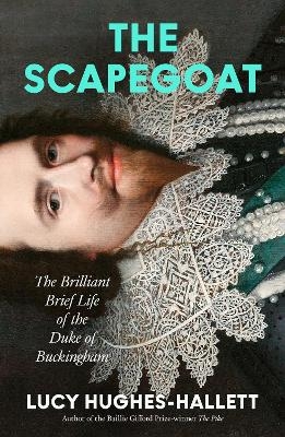 The Scapegoat - Lucy Hughes-Hallett