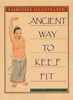 Ancient Way to Keep Fit - Zong Wu, Li Mao