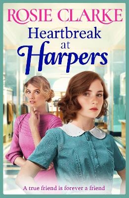 Heartbreak at Harpers - Rosie Clarke