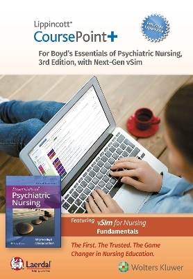 Lippincott CoursePoint+ Enhanced for Boyd's Essentials of Psychiatric Nursing - Mary Ann Boyd, Rebecca Luebbert