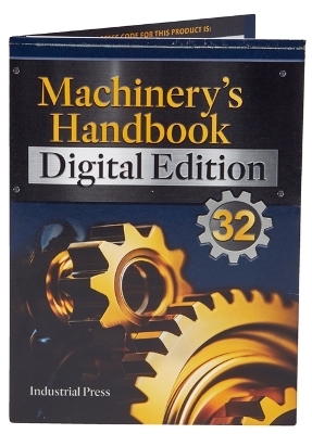 Machinery's Handbook 32 Digital Edition - Erik Oberg, Franklin D Jones, Holbrook Horton, Henry Ryffel, Christopher McCauley