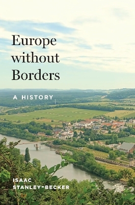 Europe without Borders - Isaac Stanley-Becker