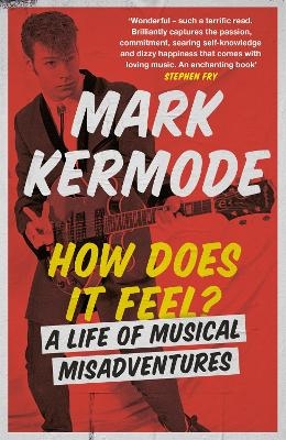 How Does It Feel? - Mark Kermode