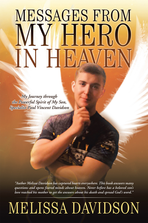 Messages from My Hero in Heaven -  Melissa Davidson