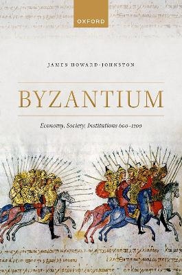 Byzantium - James Howard-Johnston
