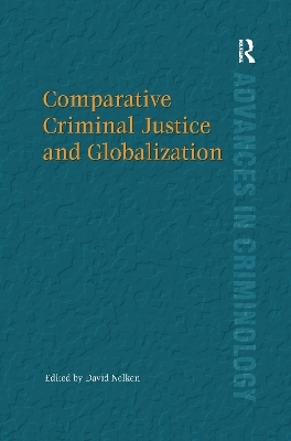 Comparative Criminal Justice and Globalization - 