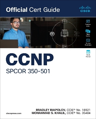 CCNP SPCOR 350-501 Official Cert Guide - Brad Riapolov, Mohammad Said Khalil