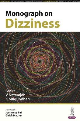 Monograph on Dizziness - V Natarajan, K Mugundhan