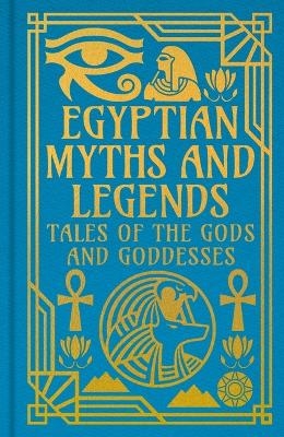 Egyptian Myths and Legends - Ea Wallis Budge, W M Flinders Petrie