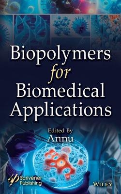 Biopolymers for Biomedical Applications - 