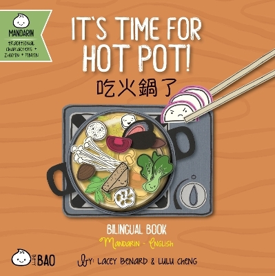 It's Time for Hot Pot - Traditional - Lacey Benard, Lulu Cheng